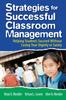 Книга Strategies for Successful Classroom Management : Helping Students Succeed Without Losing Your Dignity or Sanity