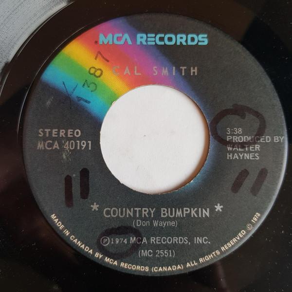 7-дюймовая пластинка CAL SMITH Country Bumpkin MCA40191 MCA Records 1974 Канада CountryFolk Б/у