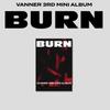 VANNER - Mini 3rd [BURN] PLVE VER.
