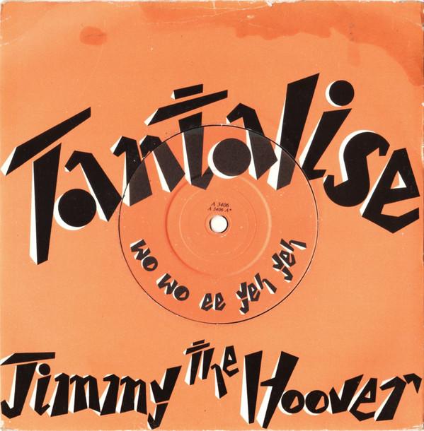 7-дюймовая пластинка JIMMY THE HOOVER - Tantalise (Ву Ву И Йе Йе) A3406 Innervision Rec 1983 UK Pop Б/у