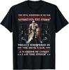 Knight Templar I Am A Child Of God A Warrior Of Christ I Am The Storm T-Shirt