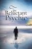 Книга The Reluctant Psychic
