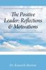 Книга The Positive Leader : Reflections & Motivations