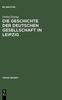 Книга Die Geschichte Der Deutschen Gesellschaft In Leipzig : 70
