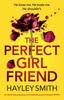 Книга The Perfect Girlfriend : An Absolutely Gripping and Breathtaking Psychological Thriller
