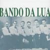Бандо да Луа Бразильская гармония