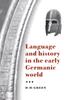 Книга Language and History In the Early Germanic World