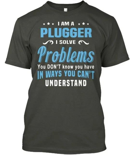 Футболка "Plugger Я Решаю Проблемы, Которых У Вас Нет" Сделано в США Размеры от S до 5XL