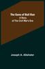 Книга The Guns of Bull Run : A Story of the Civil War's Eve