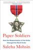 The Paper Soldiers : How the Weaponization of the Dollar Changed the World Order Book