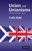 Книга Union and Unionisms : Political Thought In Scotland, 1500-2000