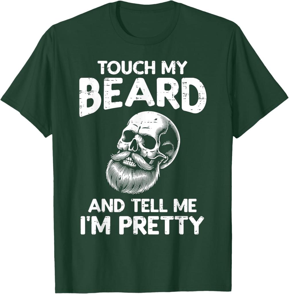 Touch My Beard Tell Me Im Pretty Skull Graphic Men Cotton TShirt Casual Short Sleeve Tee