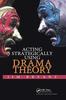 Книга Acting Strategically Using Drama Theory