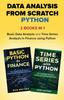 Книга Data Analysis from Scratch with Python Bundle : Basic Data Analysis and Time Series Analysis In Finance Using Python