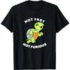 Not Fast Not Furious Funny Sea Turtle Running Team T-Shirt