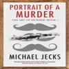 Portrait of a Murder by Michael Jecks Paperback Book 9781448310548