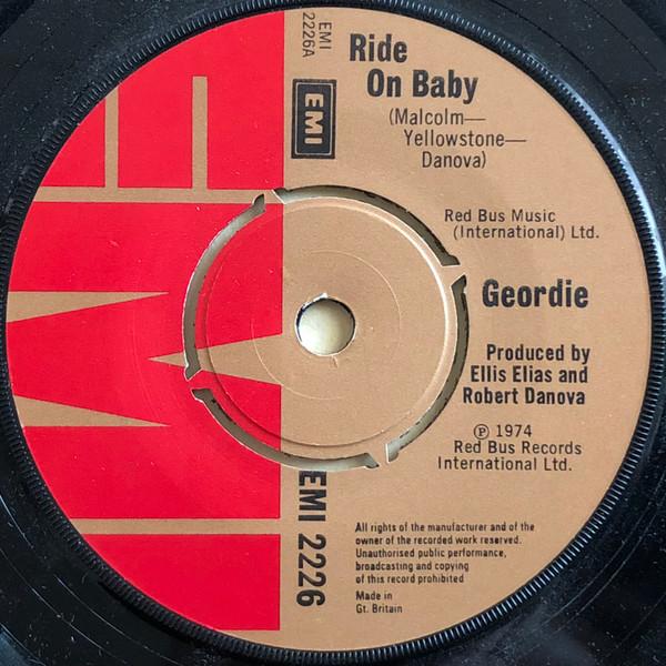 7-дюймовая пластинка GEORDIE - Ride On Baby EMI2226 EMI 1974 UK Рок Б/У