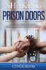 Книга Shaking Prison Doors : A 21-Day Devotional for Families of Prisoners : 1