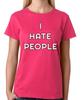 I Hate People T-Shirt