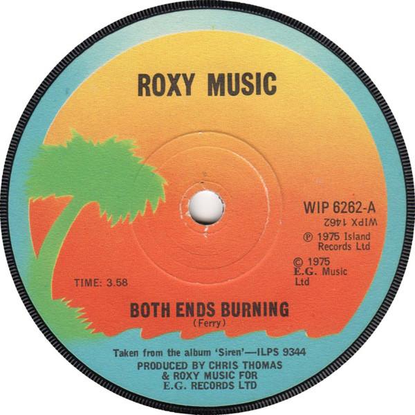 7-дюймовая пластинка ROXY MUSIC - Both Ends Burning WIP6262 Island Records 1975 Великобритания Рок Б/У