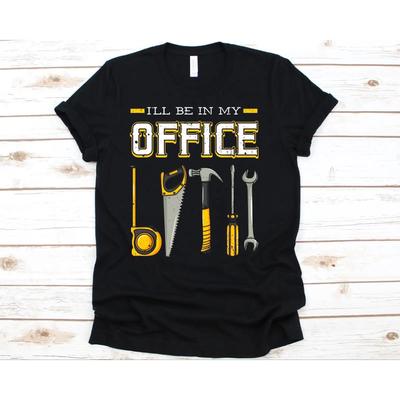 Ill Be In My Office Funny Woodworking T Shirt Carpentry Tools For Carpenter Woodworker Vintage Washed Versatile Breathable