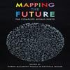 Mapping the Future Paperback Book 9781780376714