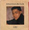 7inch Record JONATHAN BUTLER - Lies 10387J Jive 1987 Canada Soul/Funk Used