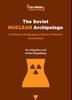 Книга The Soviet Nuclear Archipelago : A Historical Geography of Atomic-Powered Communism