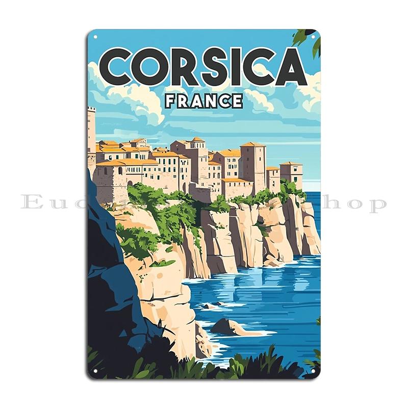 Fly To Corsica Travel Metal Plaque Poster Wall Mural Wall Plaque Garage Garage Designing Corsica Tin Sign Poster