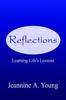 Книга Reflections: Learning Life's Lessons