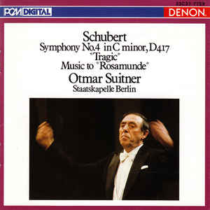 CD FRANZ SCHUBERT, OTMAR SUITNER, STAA - Symphony No.4 In C Minor, D 417 "Tr 33C377759 Denon 1986 Japan Classical Used