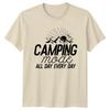 Camping Mode All Day Every Day TShirt Mountain Adventure Tee