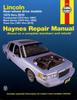 Книга Lincoln RWD Covering Continental (70-87) Mark Series (70-92) Town Car (81-10) Haynes Repair Manual (USA) : 70-10