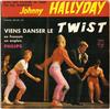 7-дюймовая пластинка JOHNNY HALLYDAY - Viens Danser Le Twist 432593 Philips 1961 Франция Рок Б/у