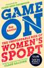 Книга Game On : Shortlisted for the Sunday Times Sports Book of the Year & Longlisted for the William Hill Sports Book of the Year