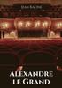 Книга Alexandre Le Grand : Tragedie En Cinq Actes De Jean Racine