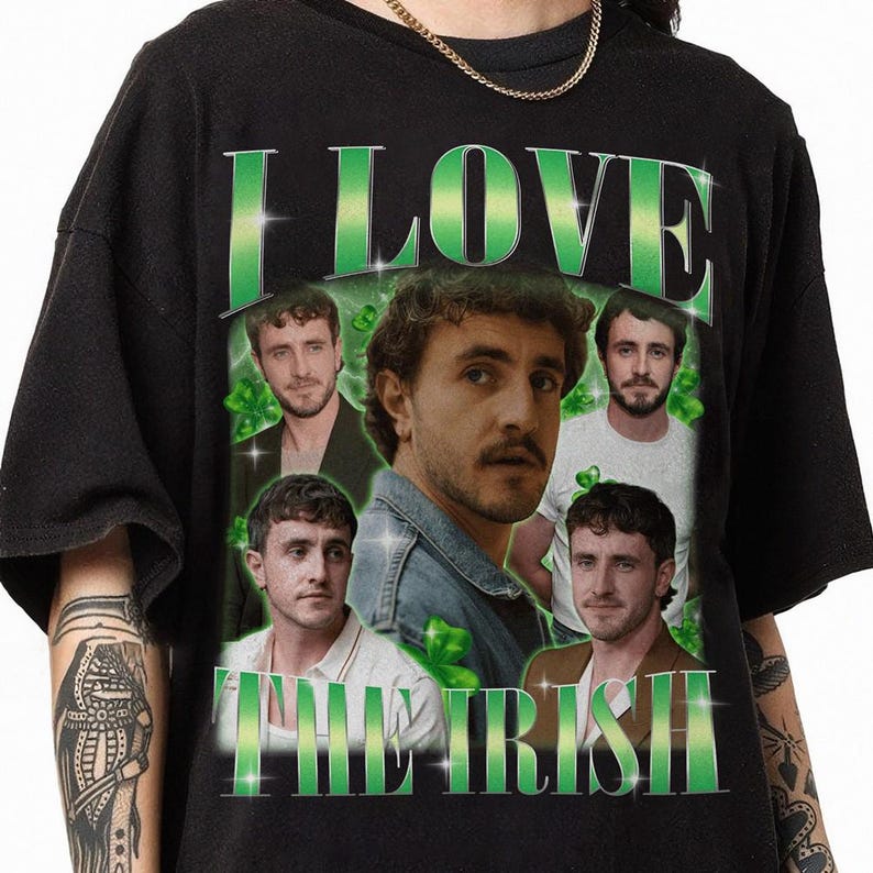 I Love The Irish Paul Mescal Patricks Day Shirtst Patricks Day Shirt 90s Style Tee Tshirt Luck Of Irish Shirt