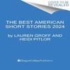 The Best American Short Stories 2024 by Heidi Pitlor Paperback Book 9780063275959