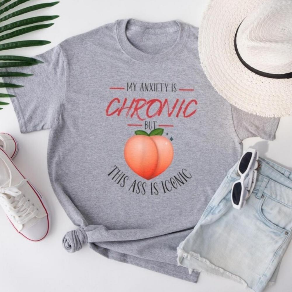 Anxiety Awareness Anxiety I Chronic But This Is IconicUnisex TShirt Humorous Unisextal Health Apparel Aesthetic Clothes