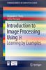 Книга Introduction To Image Processing Using R : Learning by Examples