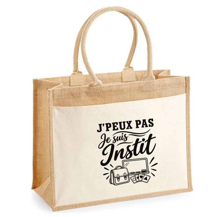 Sac Cabas Jute avec Poche J’peux pas je suis Instit J'peux pas minimaliste | Toile de Jute et Coton 21 L Fond Plat Anses 65 cm