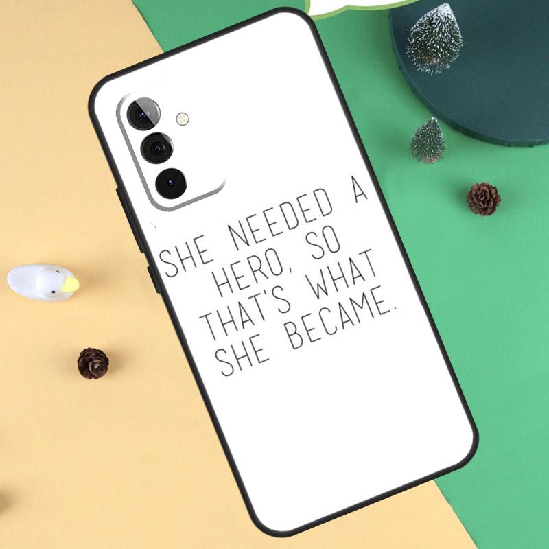 FEMINIST QUOTES HERO GIRL WOMEN Case For Samsung Galaxy A34 A54 A14 A13 A33 A53 A12 A32 A52 A71 A51 A25 A55 A35 A15 Cover