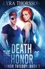 Книга The Death Of Honor 1 Honor Trilogy by Lyra Thorsson - Hardback