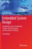 Книга Embedded System Design : Embedded Systems Foundations of Cyber-Physical Systems, and the Internet of Things