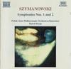 CD SZYMANOWSKI - POLISH STATE PHILHARM - Symphonies Nos. 1 And 2 8553683 Naxos 1996 Germany Classical Used