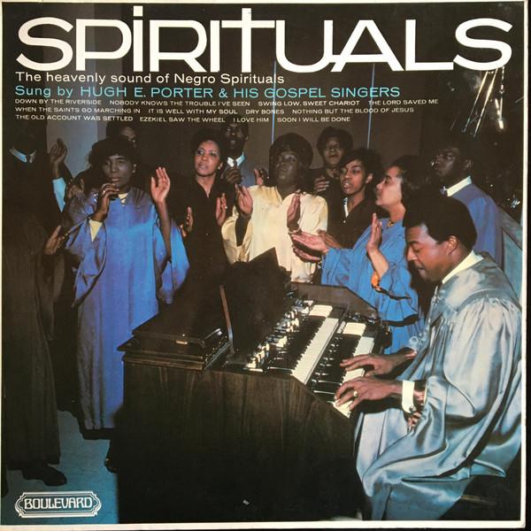 LP Record HUGH E. PORTER GOSPEL SINGERS - Spirituals 4004 Boulevard 1971 UK Religious & Devotional Used