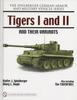 Книга Tigers I and II and Their Variants