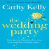 The Wedding Party by Cathy Kelly Hardback Book 9781409179306