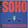 7inch Record SOHO - Message From My Baby HEDD4 Hedd Records 1989 UK Dance & Electronica Used