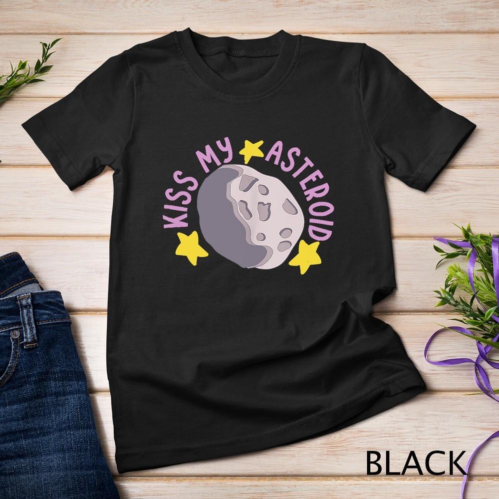 Kiss My Asteroid Funny Space Lovers Astronomy Nerds Graphic Unisex T-shirt